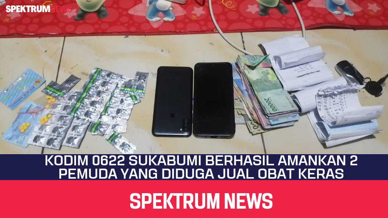 Kodim 0622 Sukabumi Berhasil Amankan 2 Pemuda Yang Diduga Jual Obat Keras