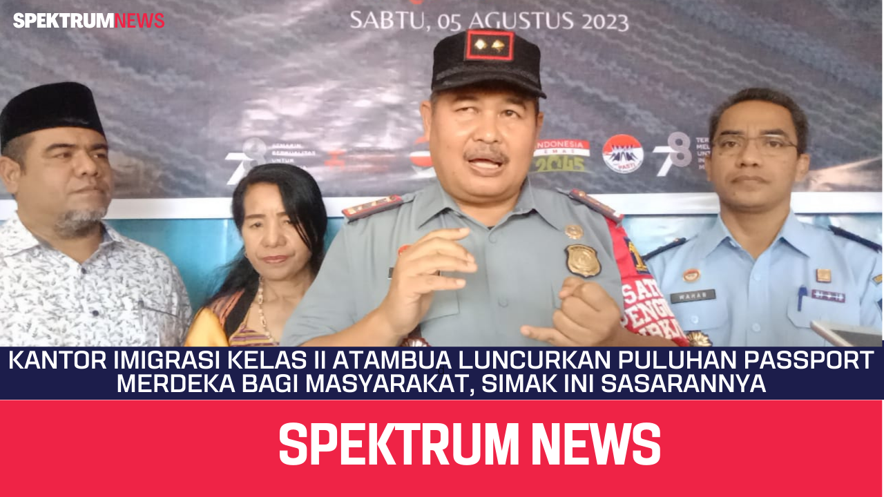 Kantor Imigrasi Kelas II Atambua Terbitkan Puluhan Passport Merdeka, Simak Ini Sasarannya
