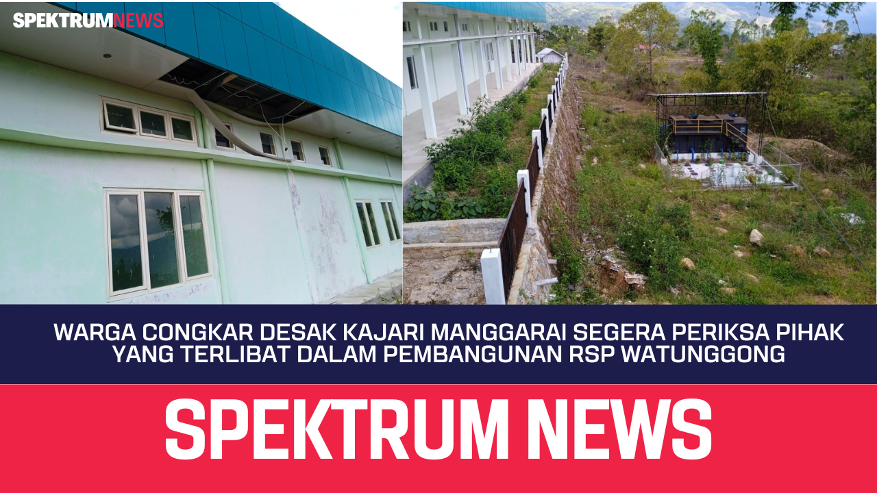 Warga Congkar Desak Kejari Manggarai Periksa Pihak Yang Terlibat Dalam Pembangunan RSP Watunggong