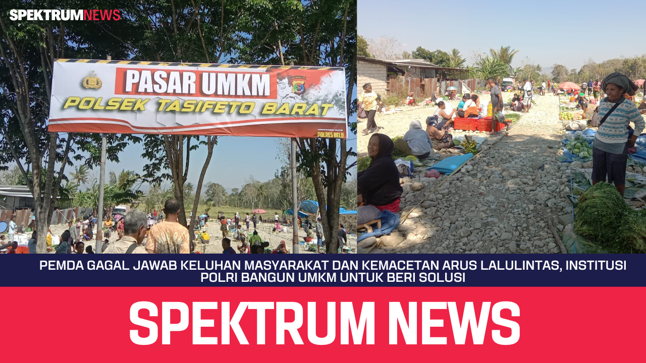 Pemda Belu Gagal Jawab Keluhan Masyarakat, Institusi Polri Beri Solusi Melalui Pembangun Pasar UMKM