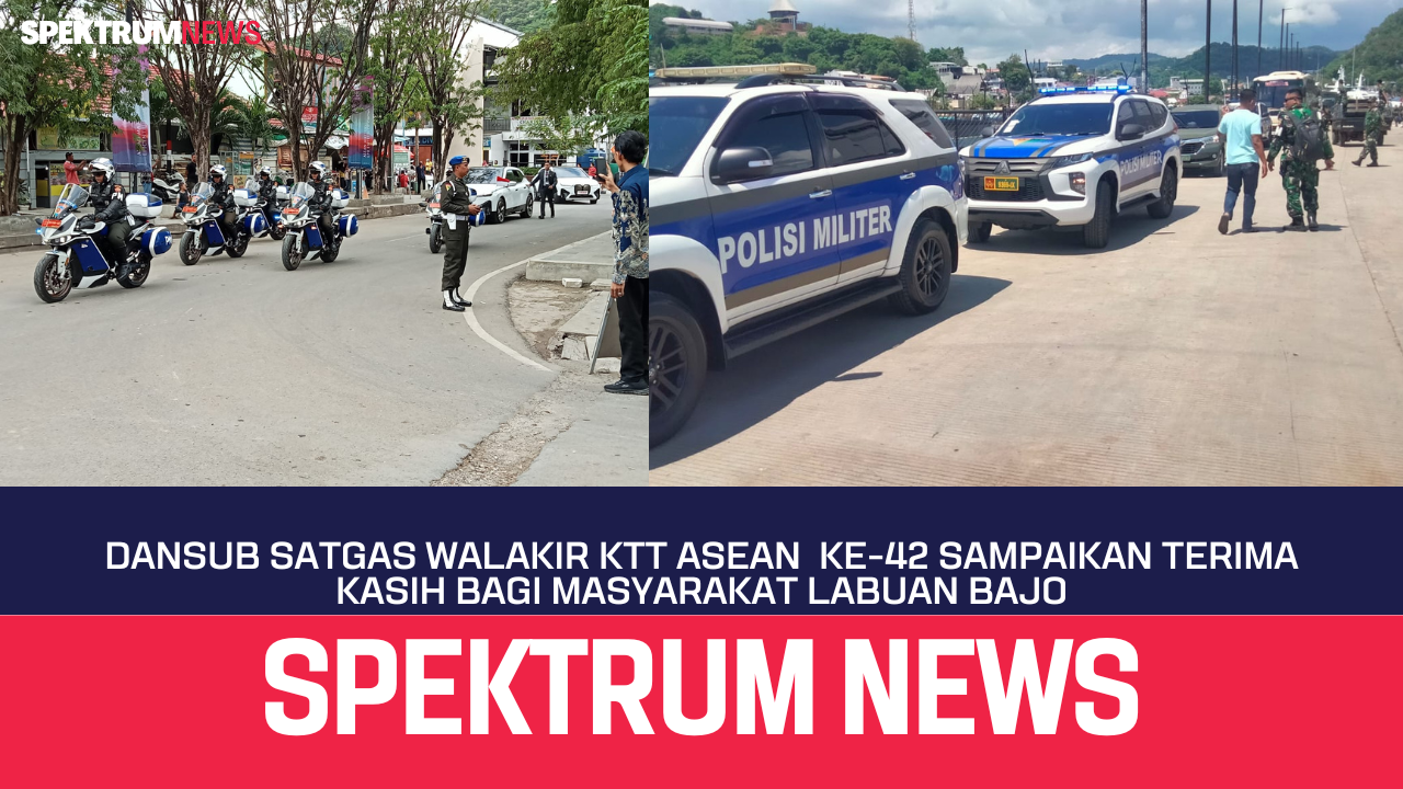 Dansub Satgas Walakir KTT ASEAN Sampaikan Terima Kasih Bagi Masyarakat Labuan Bajo