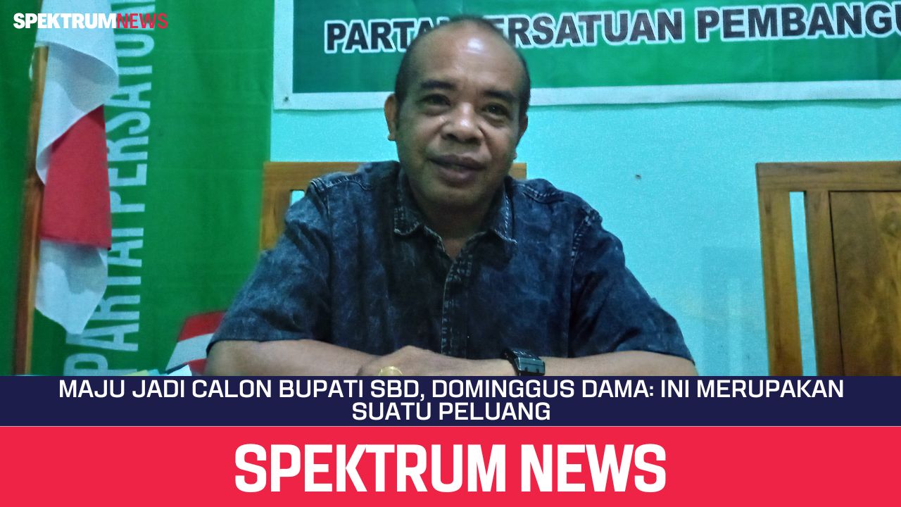 Maju Jadi Calon Bupati SBD, Dominggus Dama: Ini Merupakan Suatu Peluang
