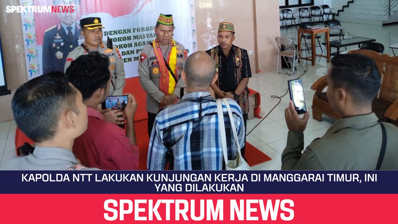 Kapolda NTT Lakukan Kunjungan Kerja di Manggarai Timur, Ini Yang di Lakukan