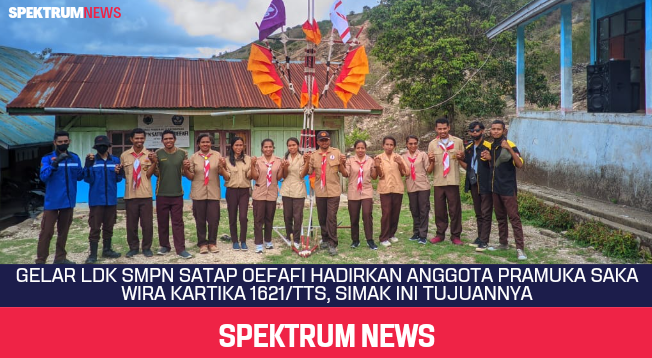 Gelar LDK, SMPN Satap Oefafi Hadirkan Anggota Saka Wira Kartika 1621/TTS, Bagini Prosesi Kegiatanya 