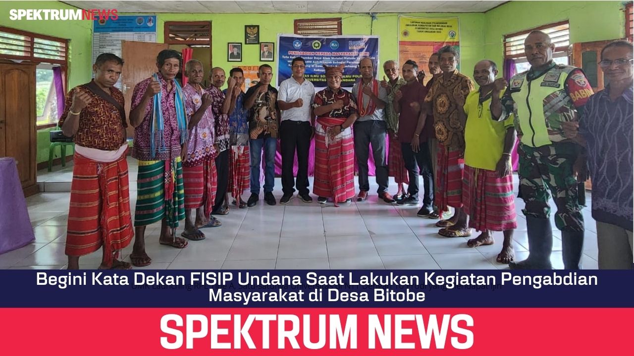 Begini Kata Dekan FISIP Undana, Saat Lakukan Kegiatan Pengabdian Masyarakat di Desa Bitobe