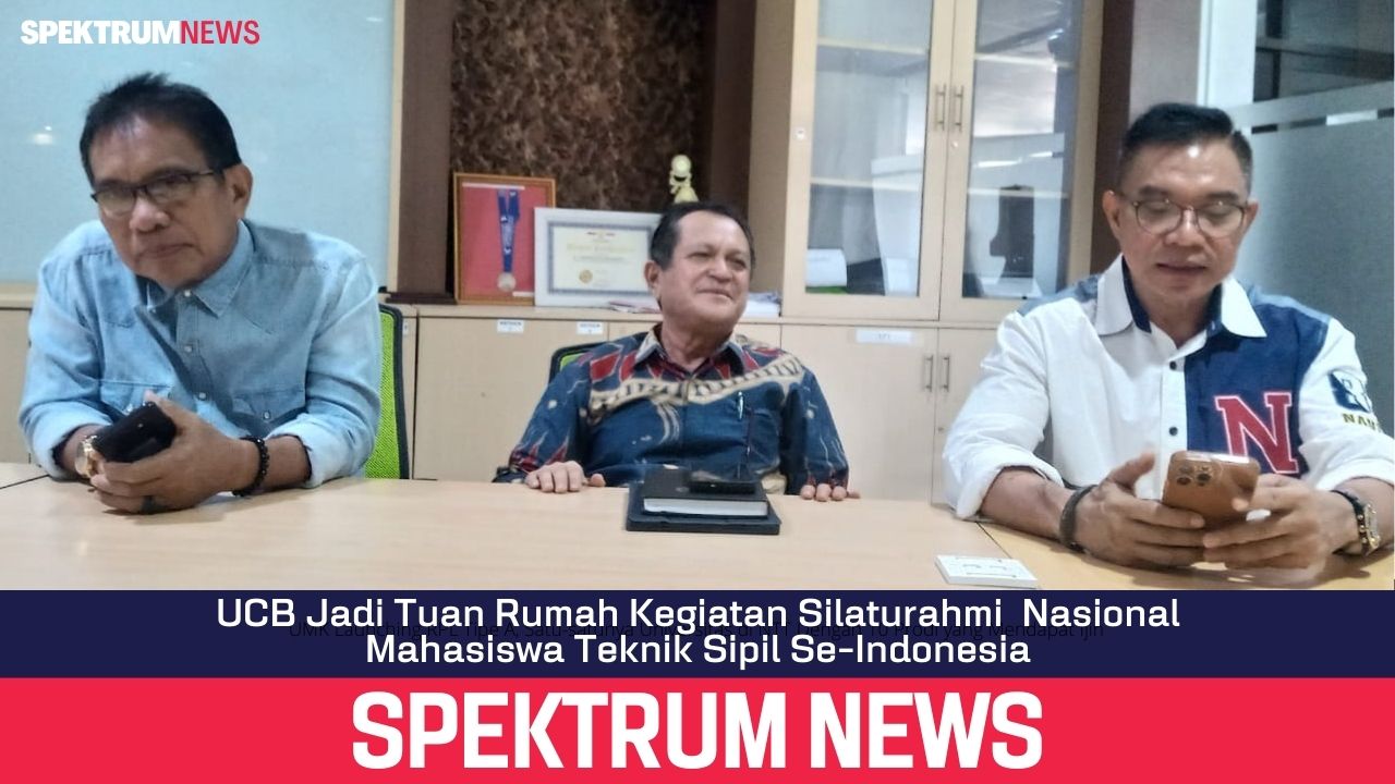 UCB Jadi Tuan Rumah Kegiatan Silaturahmi  Nasional Mahasiswa Teknik Sipil Se-Indonesia