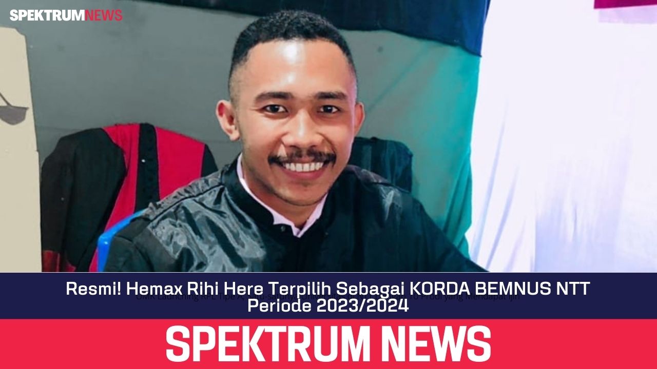 Resmi! Hemax Rihi Here Terpilih Sebagai KORDA BEMNUS NTT Periode 2023/2024